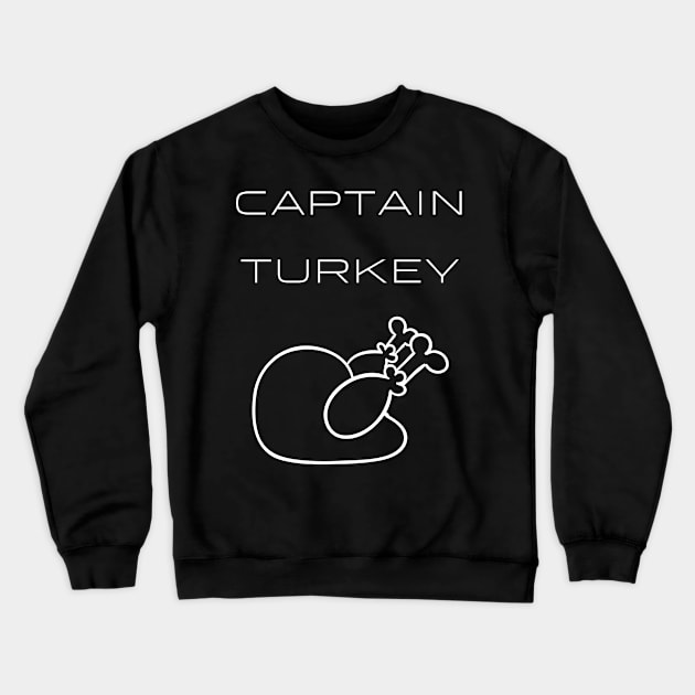 Captain Turkey Typography White Design Crewneck Sweatshirt by Stylomart